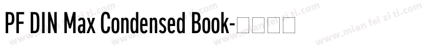 PF DIN Max Condensed Book字体转换